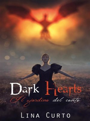 cover image of Dark Hearts. Il Giardino del Canto